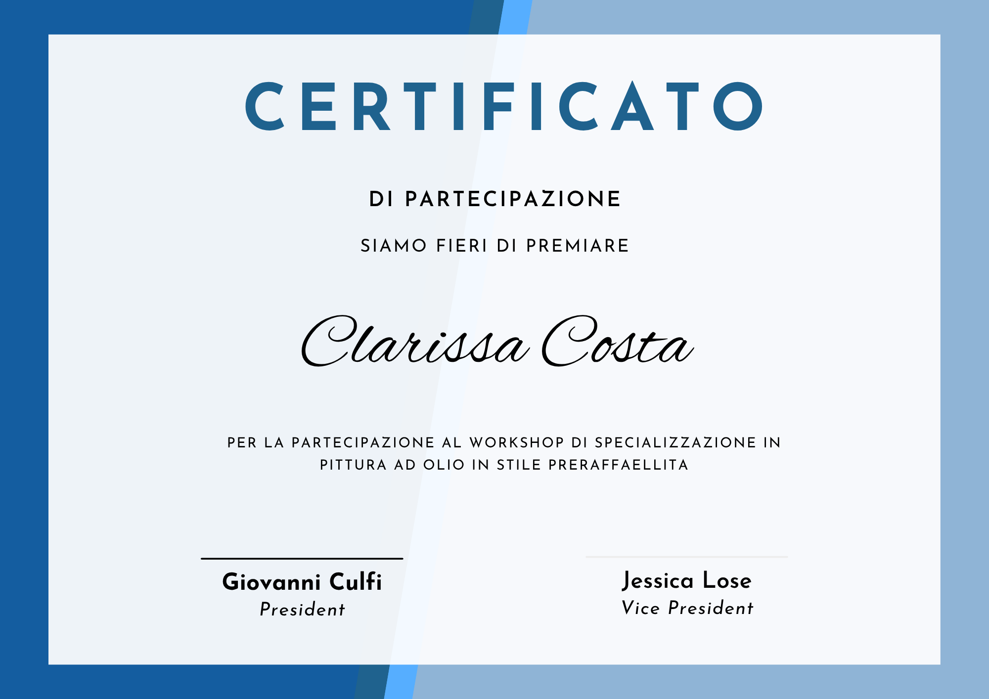 Questo certificato attesta la partecipazione di Clarissa Costa al Workshop di Specializzazione in Pittura ad Olio in Stile Preraffaellita.
Il documento celebra l’impegno dell’artista nel perfezionare la propria tecnica pittorica, con particolare attenzione allo stile preraffaellita, noto per il suo realismo dettagliato, l’uso simbolico del colore e l’ispirazione all’arte medievale e rinascimentale.